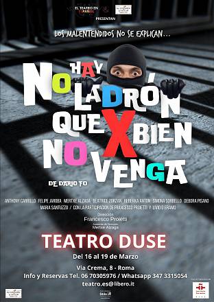 No hay ladrón  que por bien no venga